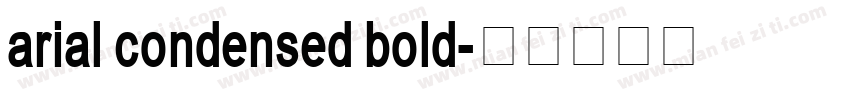 arial condensed bold字体转换